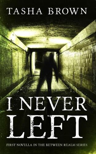 I Never Left