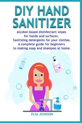DIY Hand Sanitizer