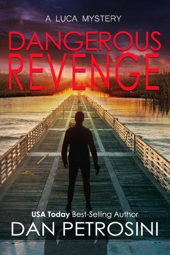 Dangerous Revenge