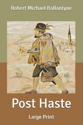 Post Haste
