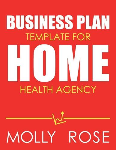 Business Plan Template For Home Health Agency