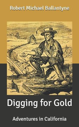 Digging for Gold