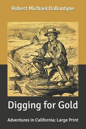 Digging for Gold