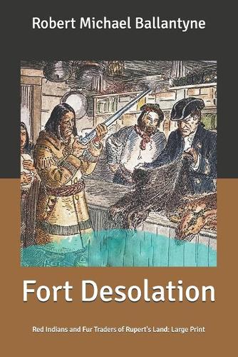 Fort Desolation