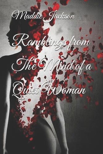 Ramblings from The Mind of a Quiet Woman