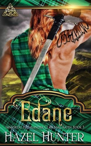 Edane (Immortal Highlander, Clan Mag Raith Book 3)