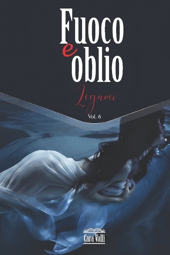 Fuoco e oblio