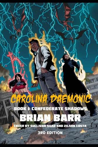 Carolina Daemonic, Book I