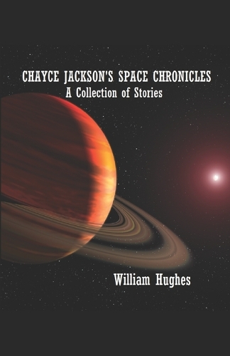 Chayce Jackson's Space Chronicles