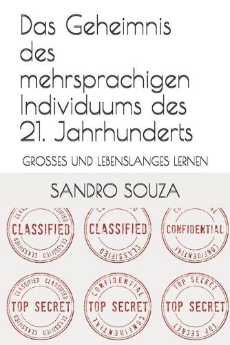 Das Geheimnis des mehrsprachigen Individuums des 21. Jahrhunderts