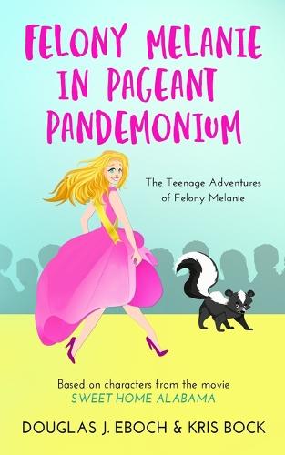 Felony Melanie in Pageant Pandemonium