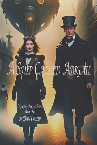 A Ship Called Abigail