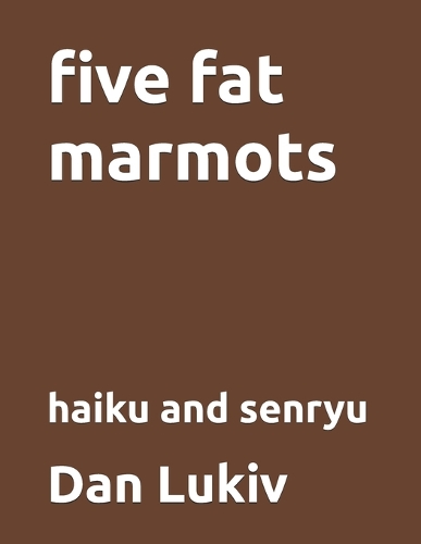 five fat marmots