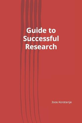 The Guide to Successful Research