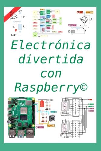 Electrónica divertida con Raspberry(c)