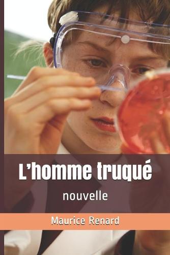 L'homme truque