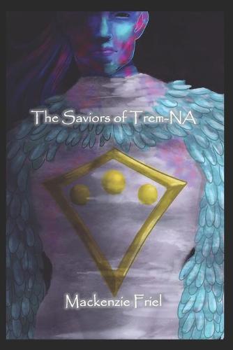 The Saviors of Trem-NA