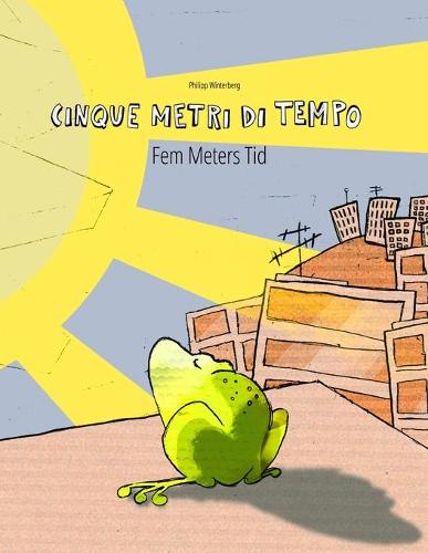 Cinque metri di tempo/Fem Meters Tid