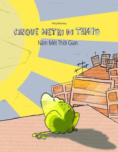 Cinque metri di tempo/Năm Met Thời Gian