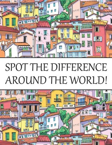 Spot The Difference Around The World!