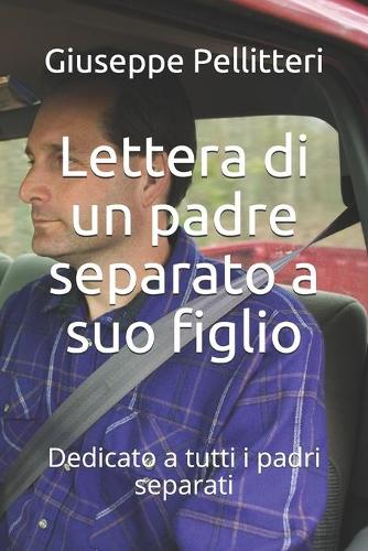 Lettera di un padre separato a suo figlio