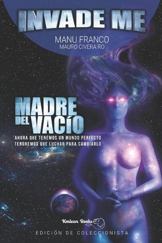 Invade Me