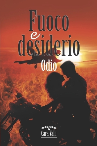 Fuoco e desiderio