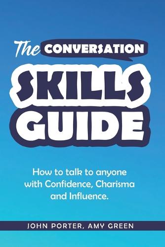 The Conversation Skills Guide