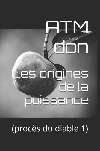 Les origines de la puissance