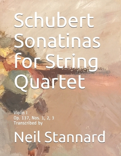 Schubert Sonatinas for String Quartet