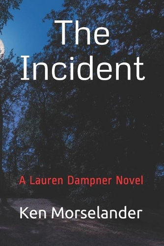 The Incident