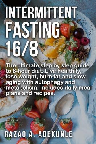 Intermittent Fasting 16/8