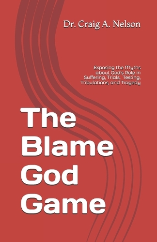 The Blame God Game
