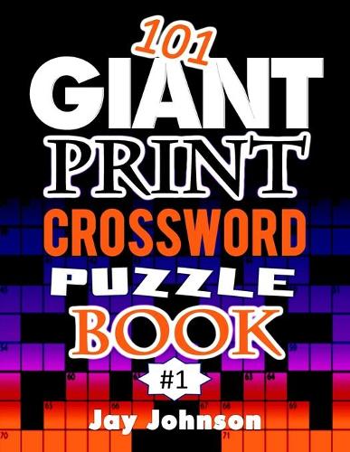101 Giant Print CROSSWORD Puzzle Book