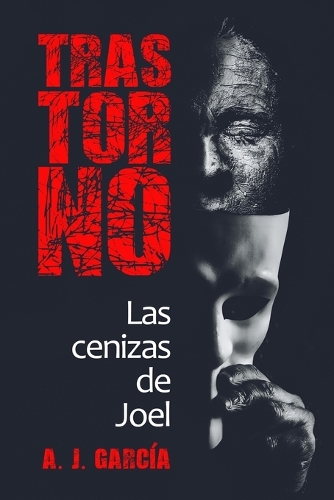 TRASTORNO - Las cenizas de Joel