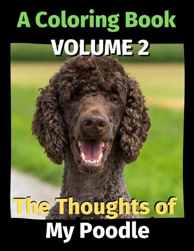 The Thoughts of My Poodle