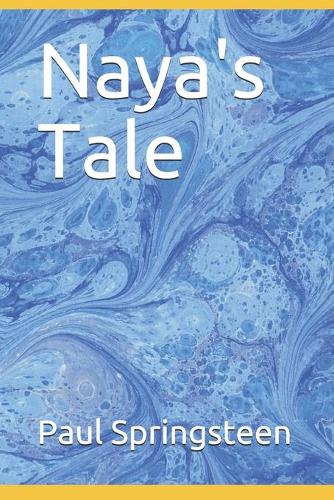 Naya's Tale