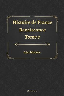 Histoire de France Tome 7