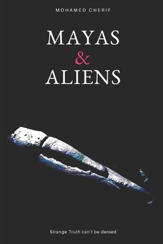 Mayas & Aliens