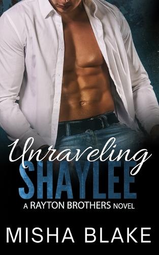 Unraveling Shaylee