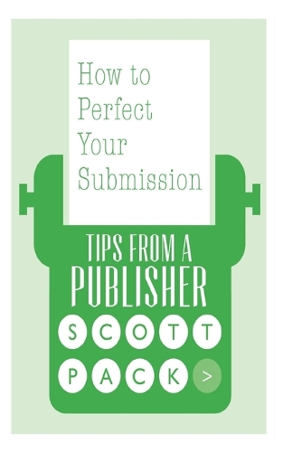 How to Perfect Your Submission