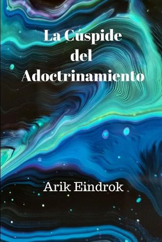 La cuspide del adoctrinamiento