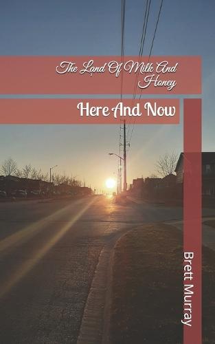The Land Of Milk And Honey