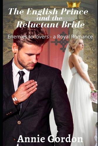 The English Prince and the Reluctant Bride