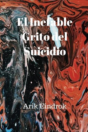 El inefable grito del suicidio