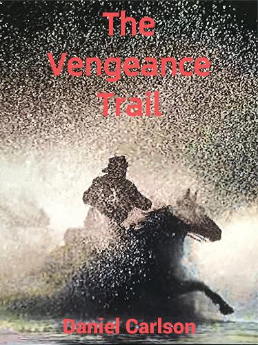 The Vengeance Trail