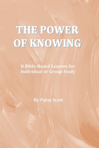 The Power of Knowing