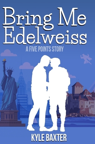 Bring Me Edelweiss