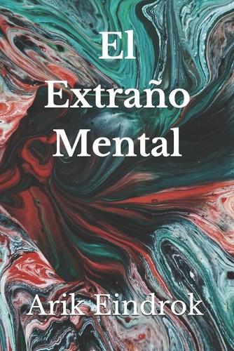 El extrano mental