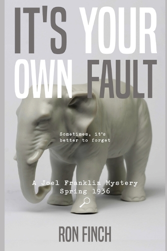 It's Your Own Fault